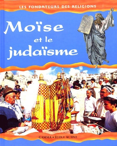 Livrenpoche : Moïse et le judaïsme - Sharon Barron - Livre