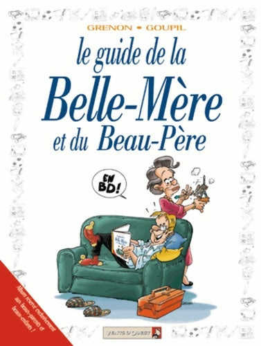 Livrenpoche : Le guide de la belle-mère et du beau-père en bd - Grenon - Livre