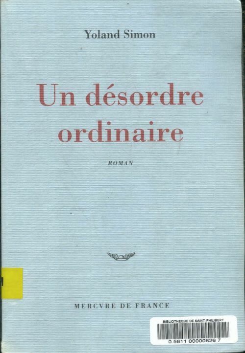 Livrenpoche : Un désordre ordinaire - Simon Yoland - Livre