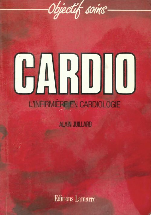 Livrenpoche : Cardio l'infirmière en cardiologie 2ème édition - Julliard - Livre
