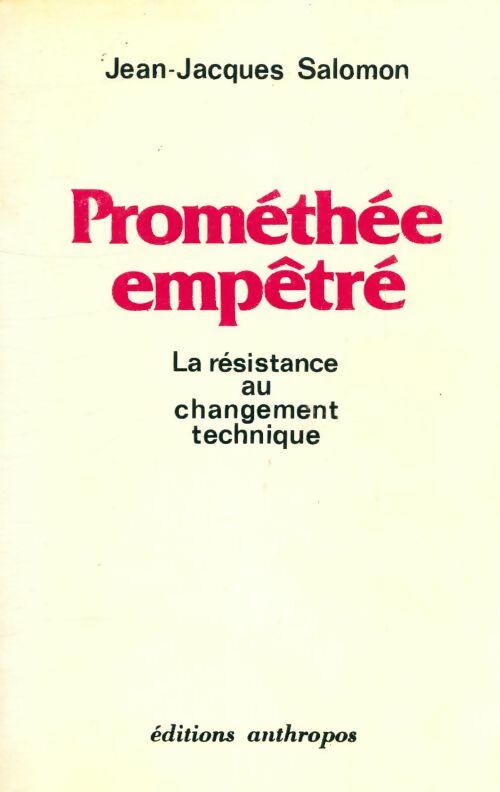 Livrenpoche : Prométhée empêtré - Jean-Jacques Salomon - Livre