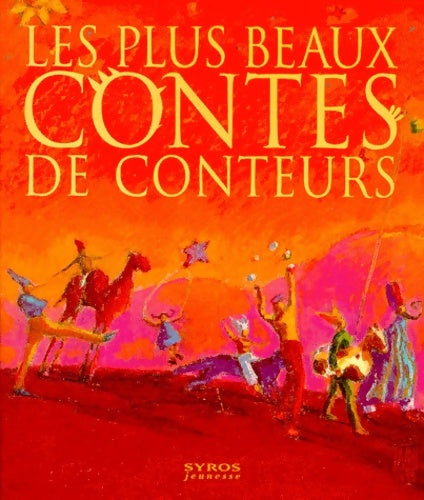 Livrenpoche : Les plus beaux contes de conteurs - Collectif - Livre