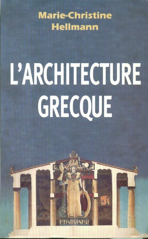 Livrenpoche : L'architecture grecque - Marie-Christine Hellmann - Livre