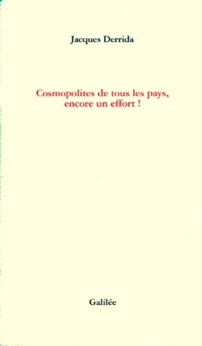 Livrenpoche : Cosmopolites de tous les pays encore un effort ! - Jacques Derrida - Livre