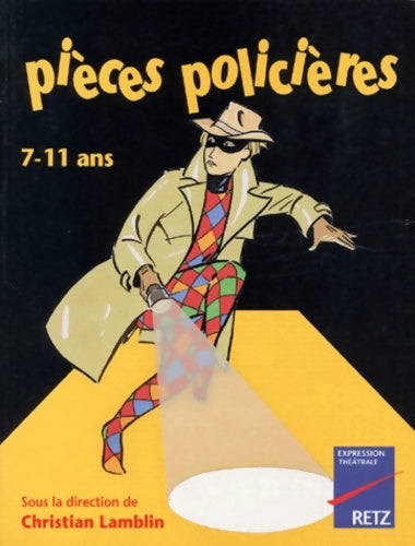 Livrenpoche : Pièces policières 7-11 ans - Lamblin - Livre