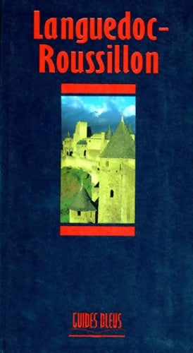 Livrenpoche : Guide Languedoc roussillon - Collectif - Livre