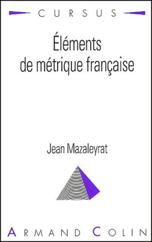 Livrenpoche : Eléments de métrique française - Jean Mazaleyrat - Livre
