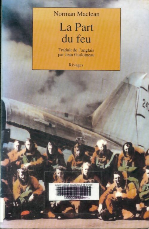 Livrenpoche : La part du feu - Norman MacLean - Livre