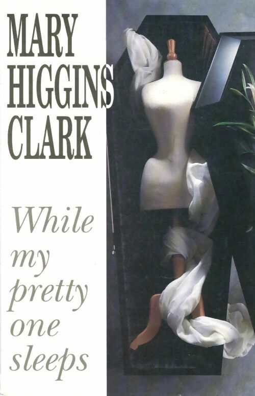 Livrenpoche : While my pretty one sleeps - Mary Higgins Clark - Livre