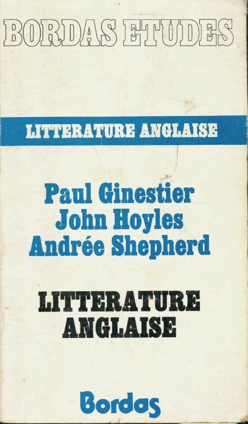 Livrenpoche : Littérature anglaise - Paul Ginestier, John Hoyles, Andrée Shepherd - Livre