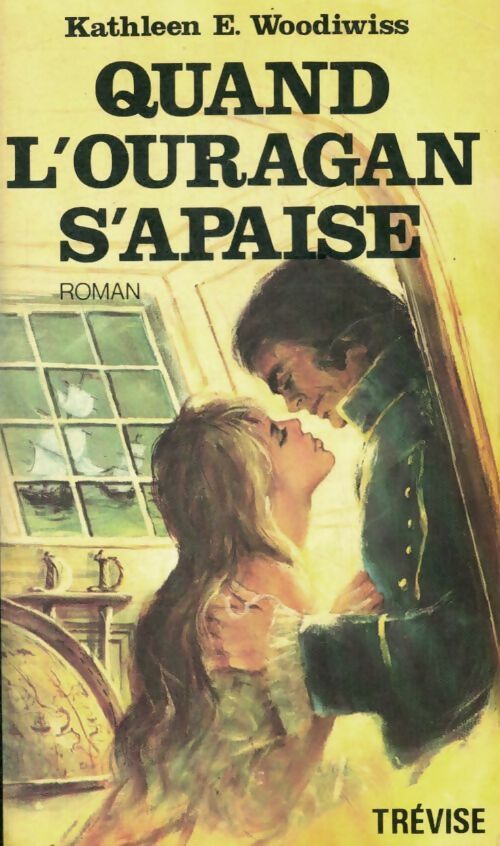Livrenpoche : Quand l'ouragan s'apaise - Woodiwiss Kathleen E. - Livre