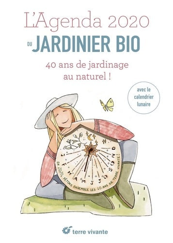 Livrenpoche : L'agenda du jardinier bio 2020 - Collectif - Livre
