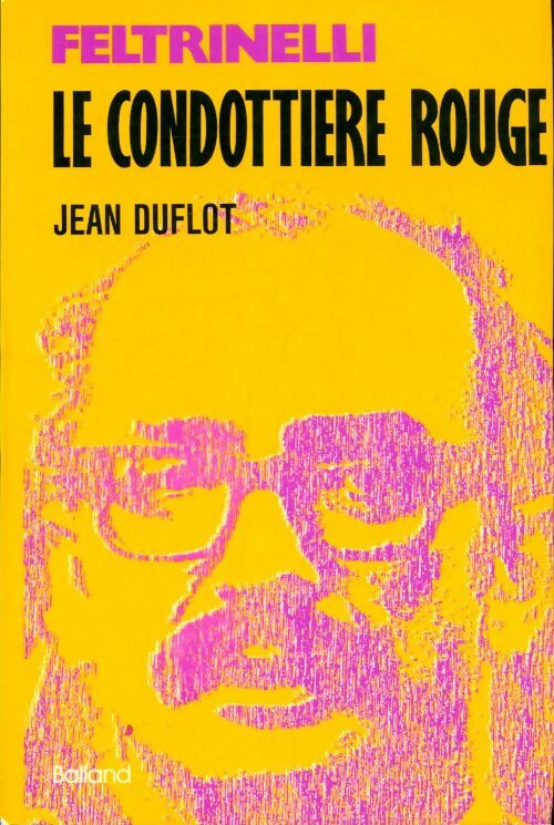 Livrenpoche : Le condottiere rouge - Jean Duflot - Livre