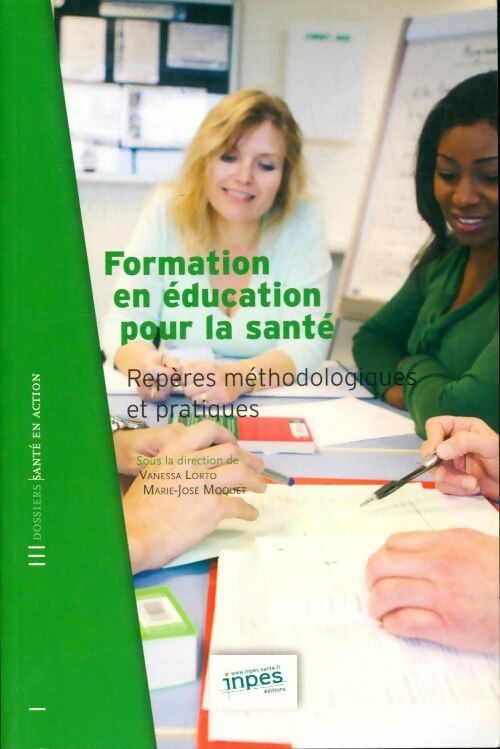 Livrenpoche : Formation en éducation pour la santé - Vanessa Lorto - Livre