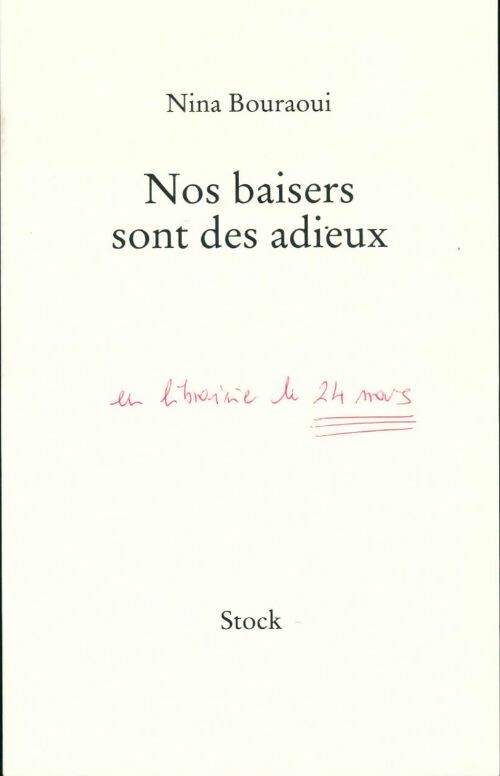 Livrenpoche : Nos baisers sont des adieux - Nina Bouraoui - Livre