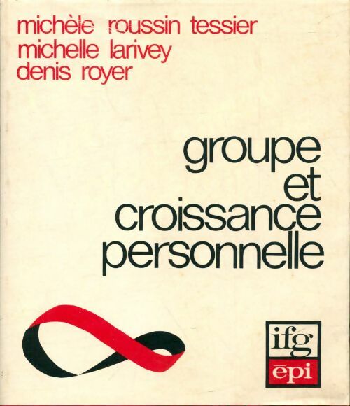 Livrenpoche : Groupe et croissance personnelle - Collectif - Livre