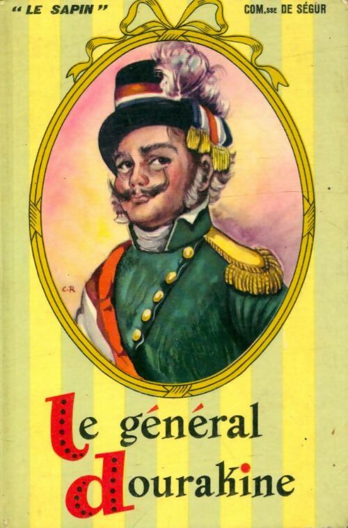 Livrenpoche : Le général Dourakine - Comtesse De Ségur - Livre