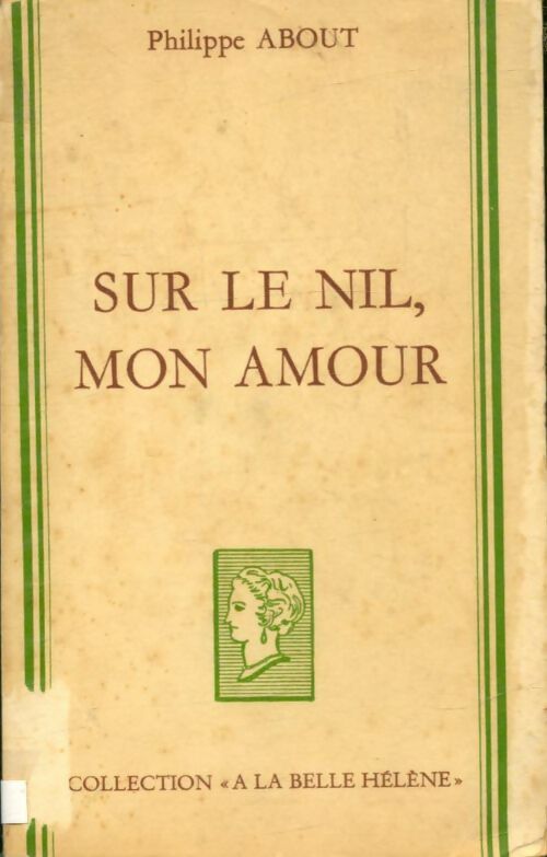 Livrenpoche : Sur le Nil, mon amour - Philippe About - Livre