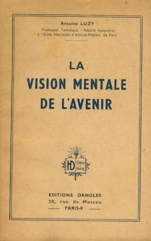 Livrenpoche : La vision mentale de l'avenir - Antoine Luzy - Livre