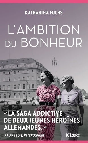 Livrenpoche : L'ambition du bonheur - Katharina Fuchs - Livre