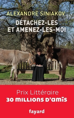 Livrenpoche : Détachez-les et amenez-les-moi ! - Alexandre Siniakov - Livre