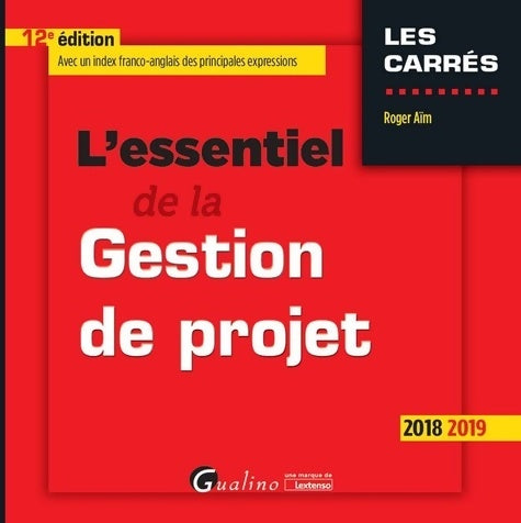 Livrenpoche : L'essentiel de la gestion de projet - Roger Aïm - Livre