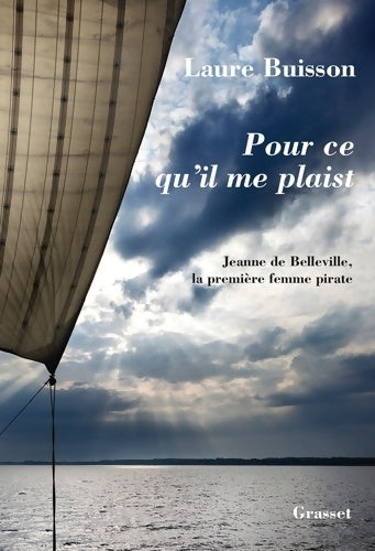 Livrenpoche : Pour ce qu'il me plaist : La première femme pirate - Laure Buisson - Livre