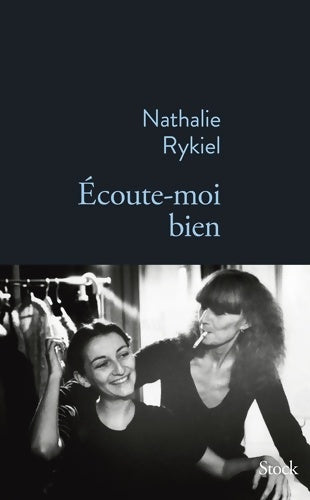 Livrenpoche : Ecoute-moi bien - Nathalie Rykiel - Livre