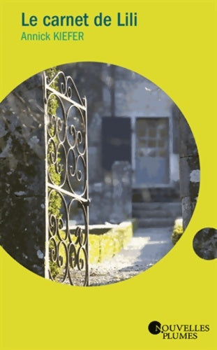Livrenpoche : Le carnet de Lili - Annick Kiefer - Livre