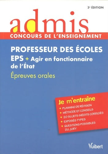 Livrenpoche : Concours professeur des écoles - eps (education physique et sportive) + agir en fonctionnaire de l État - admis - je m'entraîne - session 2013-2014 - crpe - Marc Loison - Livre