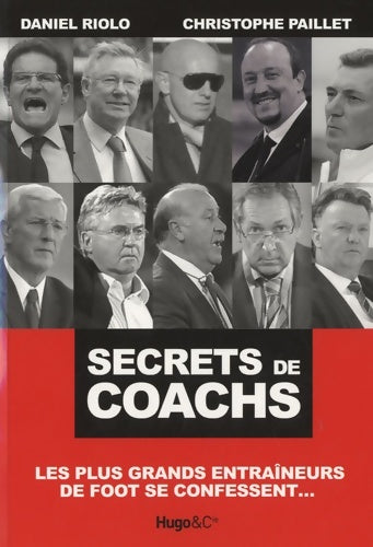 Livrenpoche : Secrets de coachs - Daniel Riolo - Livre