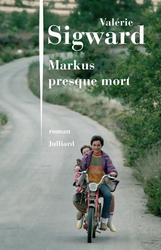 Livrenpoche : Markus presque mort - Valérie Sigward - Livre
