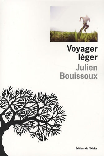 Livrenpoche : Voyager léger - Julien Bouissoux - Livre