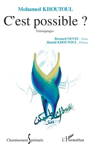 Livrenpoche : C'est possible témoignages - Mohamed Khouttoul - Livre
