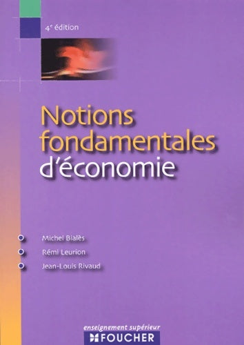 Livrenpoche : Notions fondamentales d économie - M. Bialès - Livre