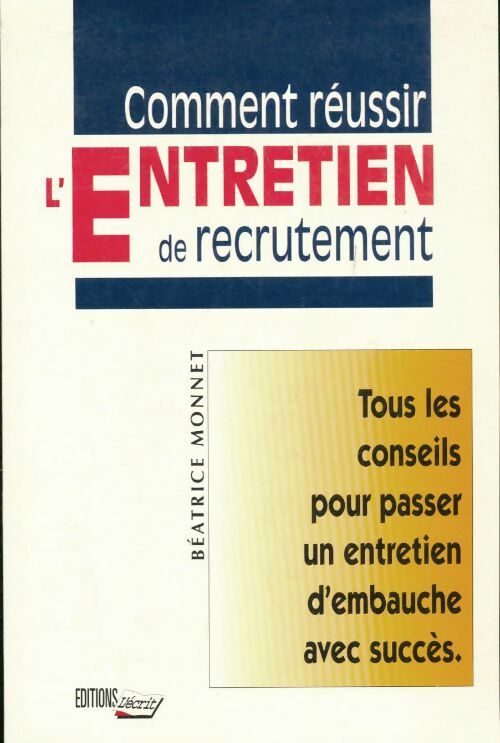 Livrenpoche : Comment réussir l'entretien de recrutement - Béatrice Monnet - Livre