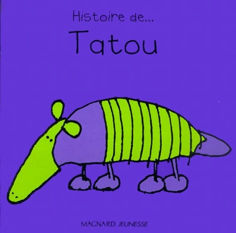 Livrenpoche : Histoire de... Tatou - J. Robb - Livre