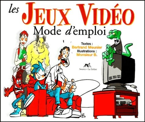 Livrenpoche : Les jeux vidéo : Mode d'emploi - Meunier B. - Livre
