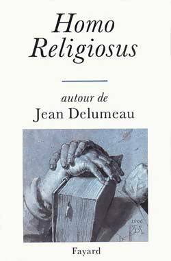 Livrenpoche : Homo religiosus : Autour de jean delumeau - Anonyme - Livre