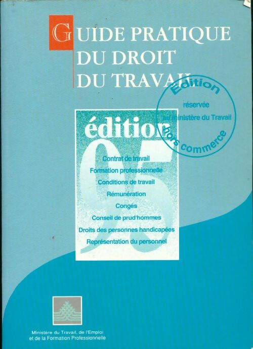 Livrenpoche : Guide pratique du droit du travail - Collectif - Livre