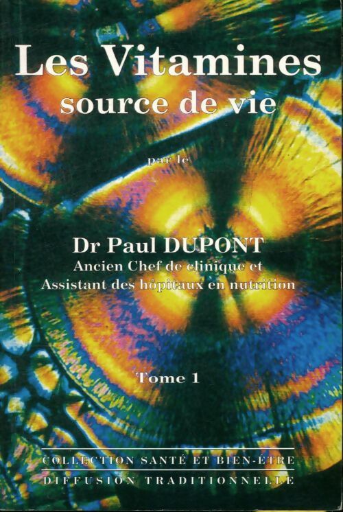 Livrenpoche : Les vitamines : Source de vie - Dr. Paul Dupont - Livre