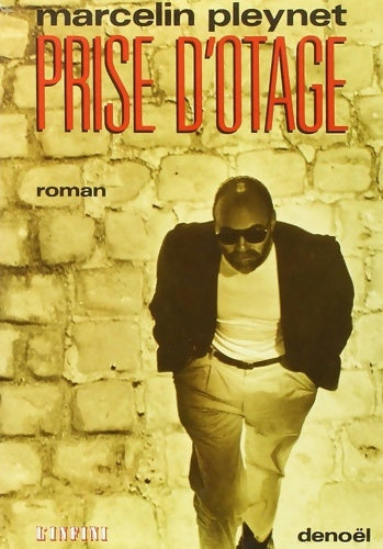 Livrenpoche : Prise d'otage - Marcelin Pleynet - Livre