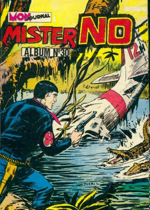 Livrenpoche : Mister No - Album n°30 : du 91 au 93 - Collectif - Livre