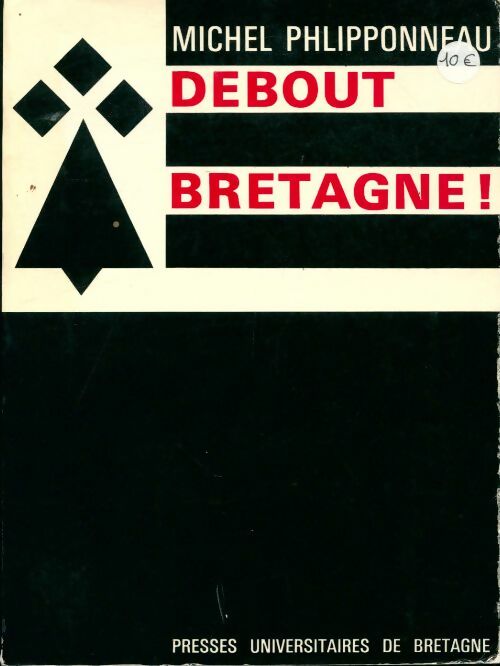 Livrenpoche : Debout Bretagne - Michel Phlipponneau - Livre