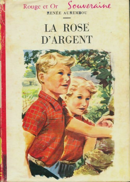 Livrenpoche : La rose d'argent - Renée Aurembou - Livre