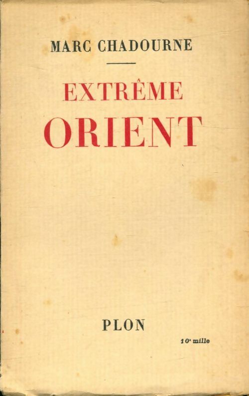 Livrenpoche : Extrême orient - Marc Chadourne - Livre