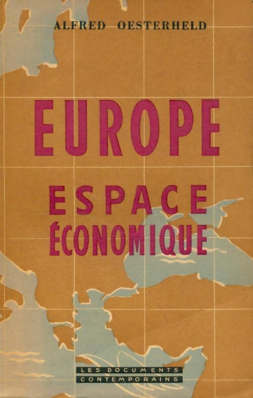 Livrenpoche : Europe espace économique - Alfred Oesterheld - Livre