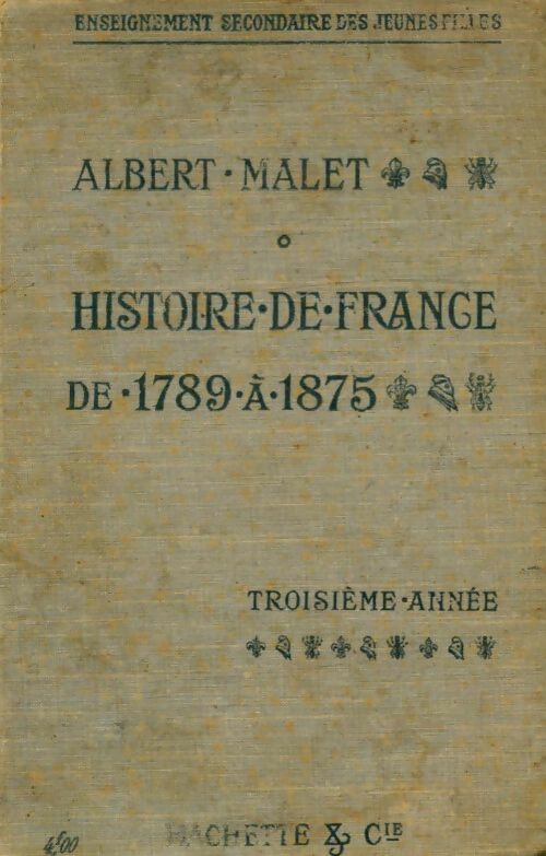 Livrenpoche : Histoire de France de 1789 à 1875 - Albert Malet - Livre