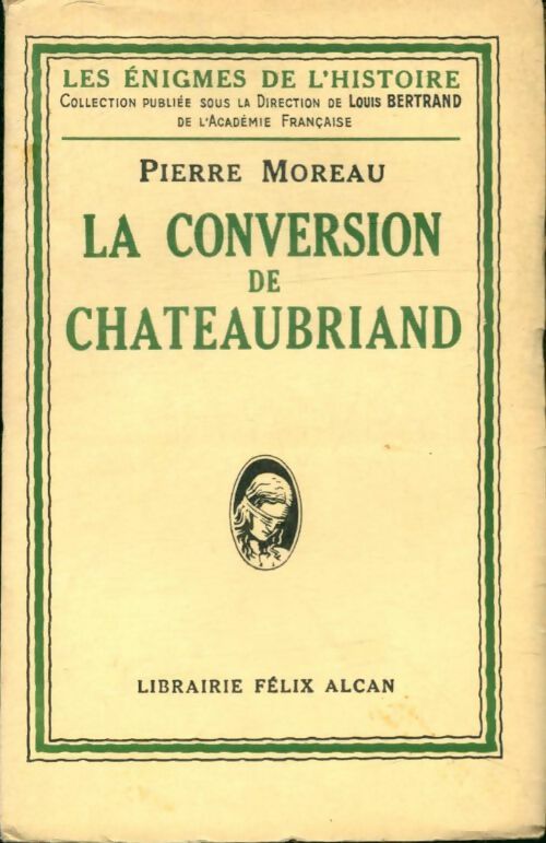 Livrenpoche : La conversion de Chateaubriand - Pierre Moreau - Livre