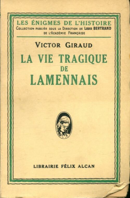 Livrenpoche : La vie tragique de Lamennais - Victor Giraud - Livre